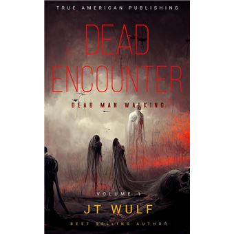 Dead Encounter - Dead Man Walking - 1