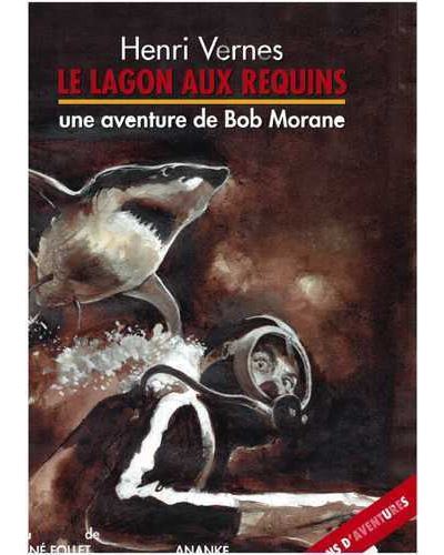 Bob Morane Le lagon aux requins