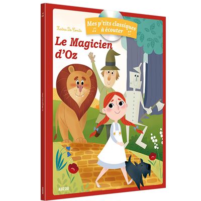 Les p'tits classiques à écouter - le magicien d'oz + cd