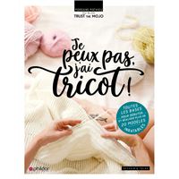 Je peux pas j'ai tricot