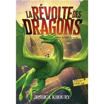 La Révolte des Dragons - Livre 2 : La Révolte des dragons