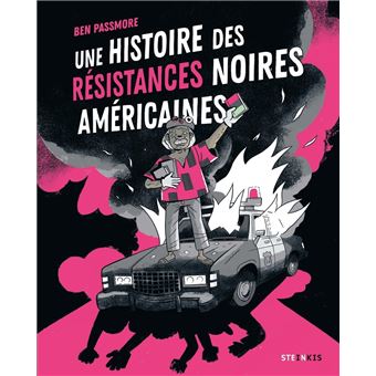 Une histoire des résistances noires américaines - 1