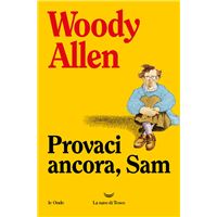 Provaci ancora, Sam
