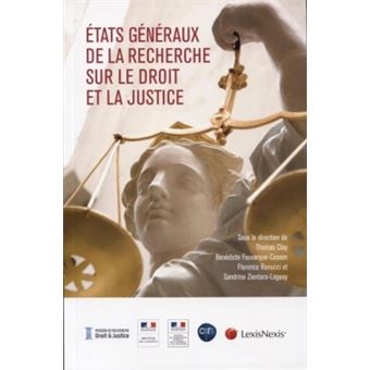 Etats generaux de la recherche sur le droit de la justice - 1
