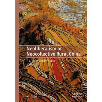 Neoliberalism or Neocollective Rural China - 1