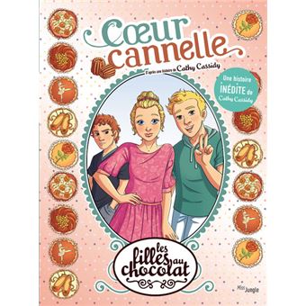 Les filles au chocolat - Les filles au chocolat - tome 12 Coeur cannelle - Inédit - 1