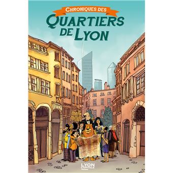 Chroniques des Quartiers de Lyon - 1