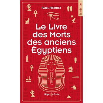 Le livre des morts des anciens Egyptiens - 1