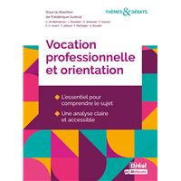 La vocation et l'orientation professionnelle