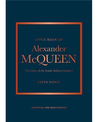 LITTLE BOOK OF ALEXANDER MCQUEEN (ANGLAIS) -  HOMER KAREN - Gebunden