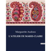 L'atelier de marie-claire