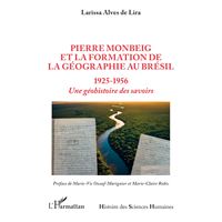 Pierre Monbeig et la formation de la géographie au Brésil