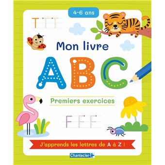 Mon livre ABC - Premiers exercices (4-6 a.)