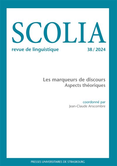 Scolia n°38/2024 - Jean-Claude Anscombre - broché