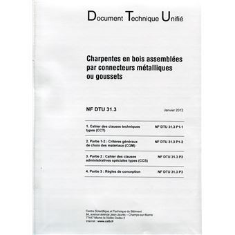 Nf dtu 31.3 charpentes en bois assemblees par connecteurs metalliques ...