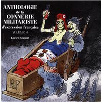 ANTHOLOGIE Vol.5 DE LA CONNERIE MILITARISTE