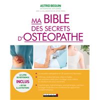 Ma bible des secrets d'ostéopathie