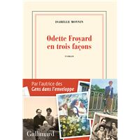 Odette Froyard en trois façons