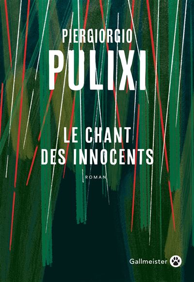 Le chant des innocents - Piergiorgio Pulixi - broché