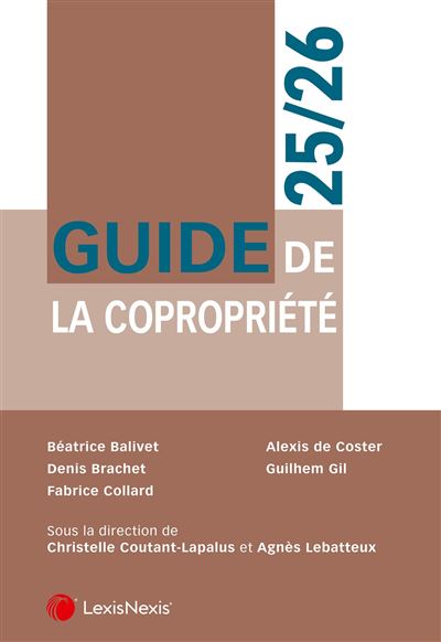 Guide de la copropriété 25/26 - Christelle Coutant Lapalus - LexisNexis - relié - Etude