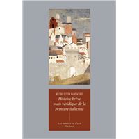 Histoire brève mais véridique de la peinture italienne
