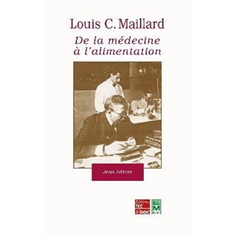 Louis C. Maillard : de la médecine à l'alimentation