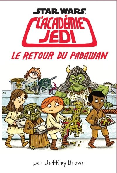 L'academie jedi t2 : le retour du padawan