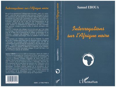 Interrogations sur l'afrique noire - Samuel Eboua - L