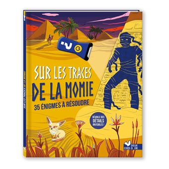 Sur les traces de la momie - avec lampe à lumière bleue