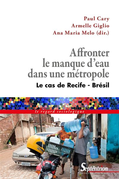 Affronter le manque d'eau dans une métropole - Ana Maria Melo - broché