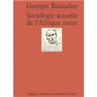 Sociologie actuelle de l'Afrique noire