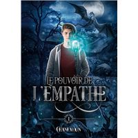 Le Pouvoir de l'Empathe, tome 1
