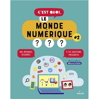 C'est quoi, le monde numérique ? - C'est quoi, le monde numérique ?, T2 - 1