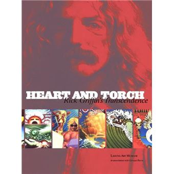 Heart and Torch: Rick Griffin Heart and Torch: Rick Griffin Heart