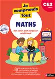 Je comprends tout - Mathématiques CE2 8-9 ans