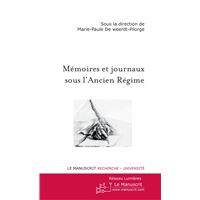 Mémoires et journaux sous l'Ancien Régime