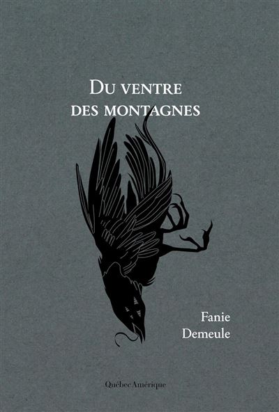 Du ventre des montagnes - Fanie Demeule (2025)