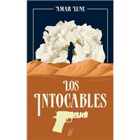 Los Intocables - Tome 1 Le visage de la résistance