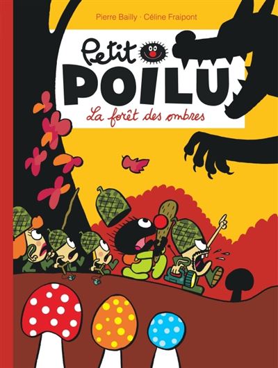 Petit Poilu - tome 8  - La forêt des Ombres