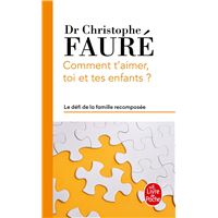 Comment t'aimer, toi et tes enfants ?