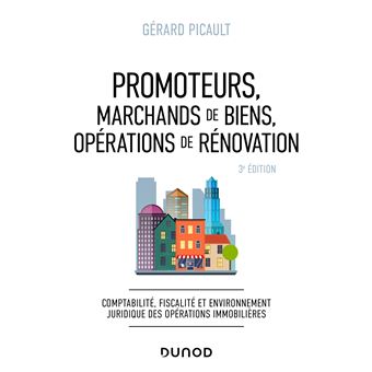 Promoteurs, marchands de biens, opérations de rénovation - 1
