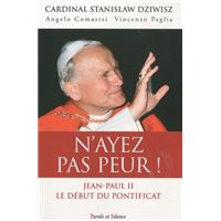 N'ayez pas peur, jean paul ii le debut du pontificat