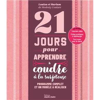 21 jours pour apprendre à coudre à la surjeteuse - 1