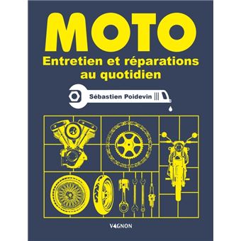 MOTO ENTRETIEN ET REPARATION AU QUOTIDIEN - 1