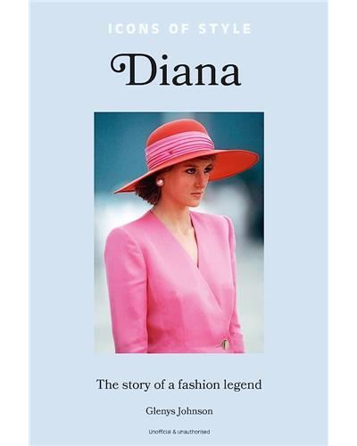 ICONS OF STYLE DIANA - Glenys Johnson - Gebunden