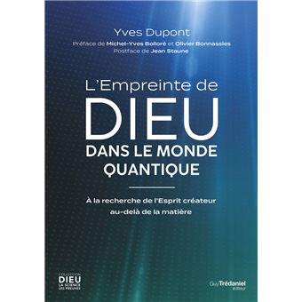 L'EMPREINTE DE DIEU DANS LE MONDE QUANTIQUE A LA RECHERCHE - 1