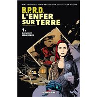 BPRD - L'enfer sur Terre T01