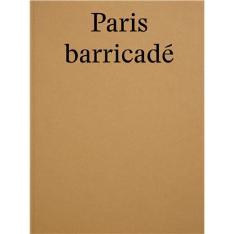 Paris barricadé