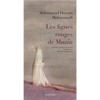 Les Figues rouges de Mazâr - 1