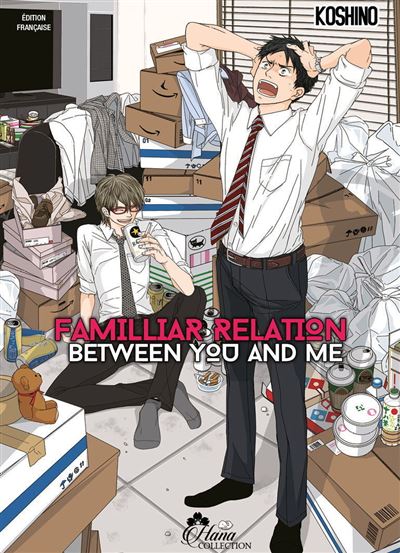 Familiar relation between you and me - Livre (Manga) - Yaoi - Hana Collection -  Koshino - broché